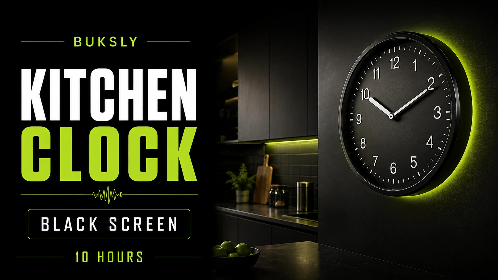 Kitchen Clock ambient cover for relaxation